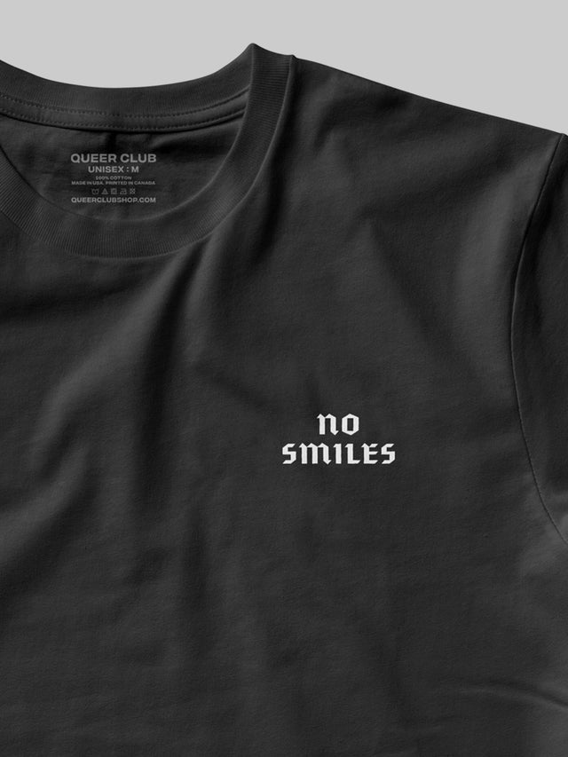 No Smiles Tee